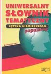 Uniwersalny słownik tematyczny języka niemieckiego (popularny). Wydanie kieszonkowe w sklepie internetowym Booknet.net.pl