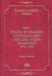 WIELKA HISTORIA POLSKI T.9 Polska w czasach niepodległości i drugiej wojny światowej (1918 - 1945) w sklepie internetowym Booknet.net.pl