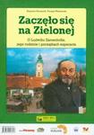 Zaczęło się na Zielonej. O Ludwiku Zamenhofie, jego rodzinie i początkach esperanta w sklepie internetowym Booknet.net.pl