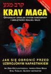 Krav Maga Jak się obronić przed uzbrojonym napastnikiem w sklepie internetowym Booknet.net.pl