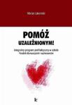 Pomóż uzależnionym! w sklepie internetowym Booknet.net.pl