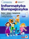 Informatyka Europejczyka. Nauka i zabawa. Szkoła podstawowa, poziom 1. Zajęcia komputerowe (+CD) w sklepie internetowym Booknet.net.pl