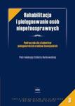 Rehabilitacja i pielęgnowanie osób niepełnosprawnych w sklepie internetowym Booknet.net.pl