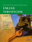 Usługi turystyczne. Podręcznik do nauki zawodu technik hotelarstwa. Część II w sklepie internetowym Booknet.net.pl