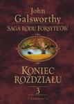 Saga rodu Forsyte'ów Koniec rozdziału t.3 w sklepie internetowym Booknet.net.pl