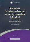 Komentarz do ustawy o koncesji na roboty budowlane lub usługi w sklepie internetowym Booknet.net.pl