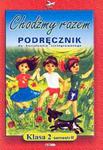 Chodźmy razem. Podręcznik do kształcenia zintegrowanego. Klasa 2, semestr II w sklepie internetowym Booknet.net.pl