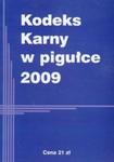 Kodeks Karny w pigułce 2009 w sklepie internetowym Booknet.net.pl