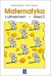 Matematyka z uśmiechem. Ćwiczenia uzupełniające dla uczniów klasy 3. szkoły podstawowej w sklepie internetowym Booknet.net.pl