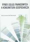 Rynek usług finansowych a koniunktura gospodarcza w sklepie internetowym Booknet.net.pl