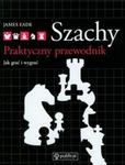 Szachy Praktyczny przewodnik w sklepie internetowym Booknet.net.pl