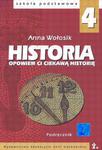 Opowiem ci ciekawą historię 4 Historia Podręcznik. w sklepie internetowym Booknet.net.pl