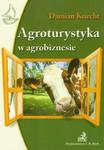 Agroturystyka w agrobiznesie w sklepie internetowym Booknet.net.pl