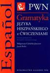 Gramatyka języka hiszpańskiego z ćwiczeniami w sklepie internetowym Booknet.net.pl