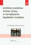 Postawy Polaków wobec pracy w zarządzaniu kapitałem ludzkim w sklepie internetowym Booknet.net.pl