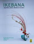 Ikebana Japońska sztuka układania kwiatów w sklepie internetowym Booknet.net.pl