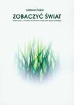 Zobaczyć świat Projekt pracy z uczniem niewidomym na lekcjach języka polskiego w sklepie internetowym Booknet.net.pl