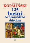 125 baśni do opowiadania dzieciom w sklepie internetowym Booknet.net.pl