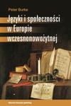 Języki i społeczności w Europie wczesnonowożytnej w sklepie internetowym Booknet.net.pl