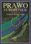 Prawo europejskie Zarys wykładu w sklepie internetowym Booknet.net.pl