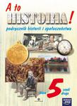 A to historia! - podręcznik historii i społeczeństwa, klasa 5, część 2 w sklepie internetowym Booknet.net.pl