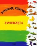 Poznaję kolory Zwierzęta w sklepie internetowym Booknet.net.pl