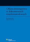 Ofiara przestępstwa w dokumentach międzynarodowych w sklepie internetowym Booknet.net.pl