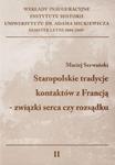 Staropolskie tradycje kontaktów z Francją związki serca czy rozsądku w sklepie internetowym Booknet.net.pl