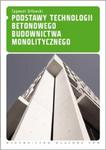 Podstawy technologii betonowego budownictwa monolitycznego w sklepie internetowym Booknet.net.pl