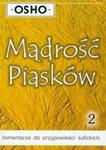 Mądrość Piasków, część 2. Komentarze do Przypowieści Sufickich w sklepie internetowym Booknet.net.pl