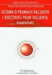Ustawa o prawach pacjenta i rzeczniku praw pacjenta Komentarz w sklepie internetowym Booknet.net.pl