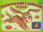 Zwierzaczki i szlaczki w lesie w sklepie internetowym Booknet.net.pl