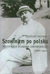 Szowinizm po polsku Przypadek Romana Dmowskiego 1886-1905 w sklepie internetowym Booknet.net.pl