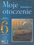 Moje otoczenie kl.6 Podręcznik cz.1 w sklepie internetowym Booknet.net.pl