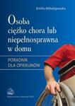 Osoba ciężko chora lub niepełnosprawna w domu w sklepie internetowym Booknet.net.pl