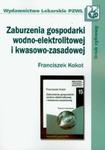 Zaburzenia gospodarki wodno elektrolitowej i kwasowo zasadowej w sklepie internetowym Booknet.net.pl