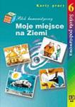 Moje miejsce na Ziemi. Blok humanistyczny 6. Karty pracy dla klasy 6 szkoły podstawowej w sklepie internetowym Booknet.net.pl