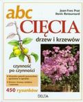 ABC cięcia drzew i krzewów w sklepie internetowym Booknet.net.pl