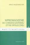 Wprowadzenie do chrześcijańskiej etyki społecznej w sklepie internetowym Booknet.net.pl