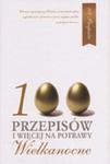 100 przepisów i więcej na potrawy Wielkanocne w sklepie internetowym Booknet.net.pl