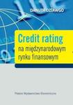 Credit rating na międzynarodowym rynku finansowym w sklepie internetowym Booknet.net.pl