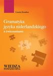 Gramatyka języka niderlandzkiego z ćwiczeniami w sklepie internetowym Booknet.net.pl