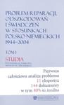 Problem reparacji odszkodowań i świadczeń w stosunkach polsko-niemieckich 1944-2004 Tom1 Studia / Tom2 Dokumenty w sklepie internetowym Booknet.net.pl