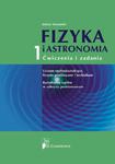 Fizyka i astronomia 1 Ćwiczenia i zadania. Liceum ogólnokształcące, liceum profilowane i technikum. w sklepie internetowym Booknet.net.pl