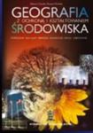 Geografia z ochroną i kształtowaniem środowiska. Klasa 1 Podręcznik dla ZSZ w sklepie internetowym Booknet.net.pl