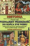 Historia, poziom podstawowy. Poznajemy przeszłość do końca XVII wieku, podręcznik w sklepie internetowym Booknet.net.pl