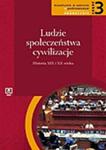 Ludzie - społeczeństwa - cywilizacje. Historia XIX i XX wieku Część 3. Podręcznik dla liceum ogóln w sklepie internetowym Booknet.net.pl