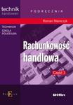 Rachunkowość handlowa Część 3 Podręcznik w sklepie internetowym Booknet.net.pl
