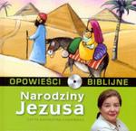 Opowieści biblijne - Tom 1 Narodziny Jezusa ( Książka + CD ) w sklepie internetowym Booknet.net.pl