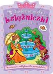 W świecie małej księżniczki Zeszyt 4 w sklepie internetowym Booknet.net.pl